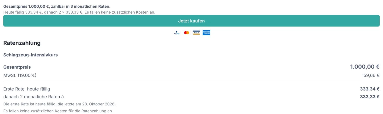 Checkout-Seite mit Ratenzahlung: über dem Kaufen-Button steht „Gesamtpreis 1.000,00 €, zahlbar in 3 monatlichen Raten“ und „Heute fällig 333,34 €, danach 2 × 333,33 €“. Darunter die Preisübersicht mit Gesamtpreis, MwSt., erster Rate und den beiden Folgeraten samt Fälligkeitsdatum.