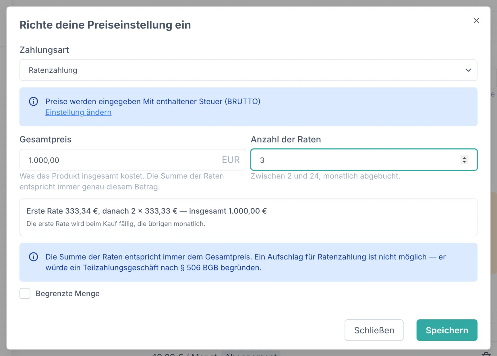 Dialog „Richte deine Preiseinstellung ein“ mit der Zahlungsart Ratenzahlung, dem Feld Gesamtpreis mit 1.000,00 EUR und dem Feld Anzahl der Raten mit dem Wert 3. Darunter eine Vorschau: Erste Rate 333,34 €, danach 2 × 333,33 € — insgesamt 1.000,00 €.