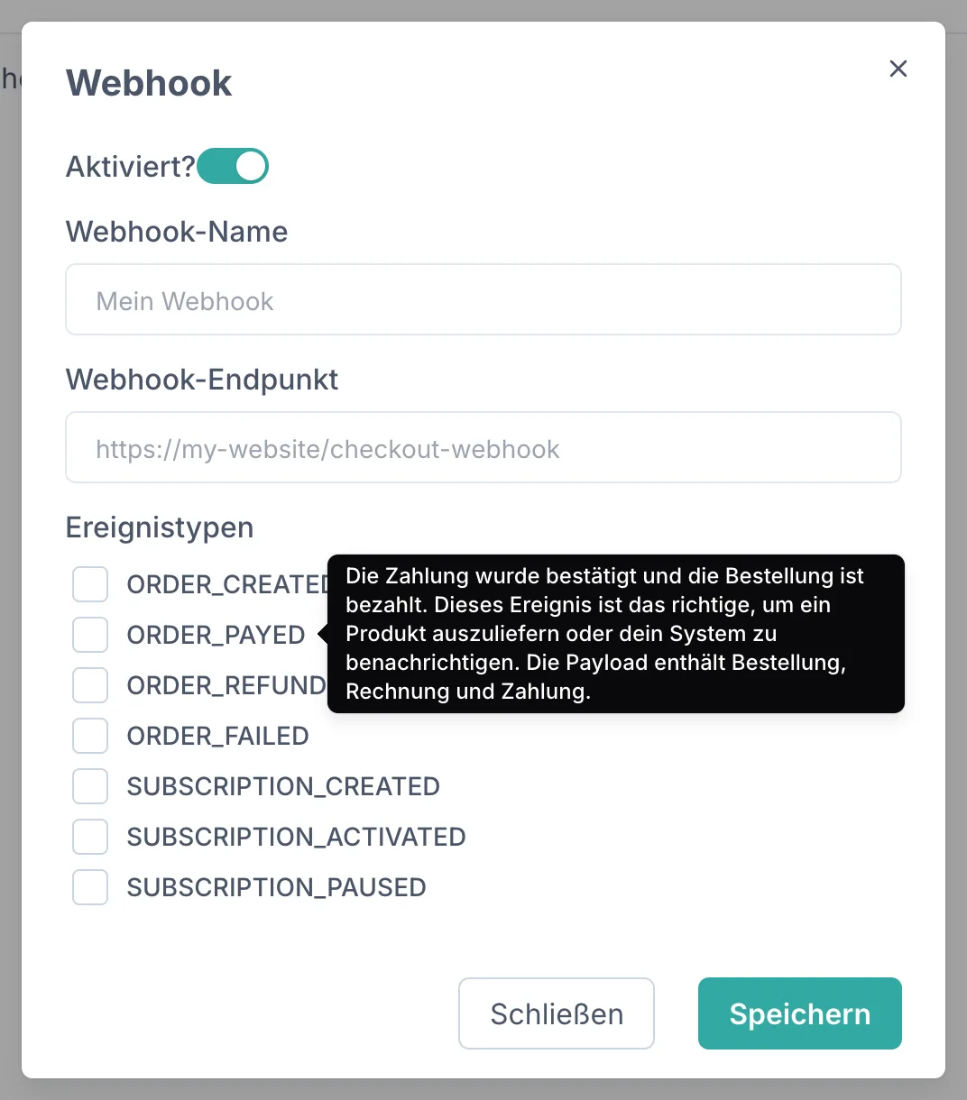 Derselbe Webhook-Dialog, daneben eine dunkle Sprechblase am Eintrag ORDER_PAYED mit dem Text: „Die Zahlung wurde bestätigt und die Bestellung ist bezahlt. Dieses Ereignis ist das richtige, um ein Produkt auszuliefern oder dein System zu benachrichtigen. Die Payload enthält Bestellung, Rechnung und Zahlung."